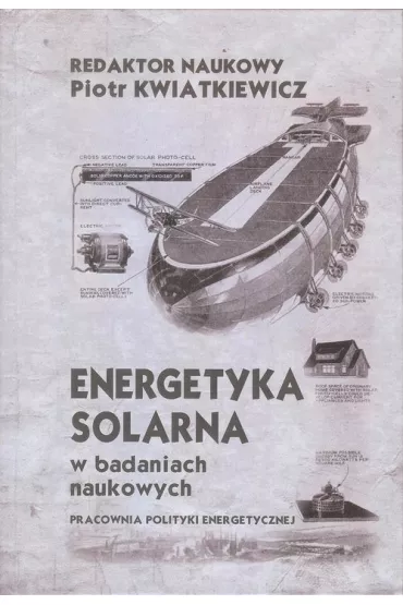 Energetyka solarna w badanich naukowych - Piotr Kwiatkiewicz