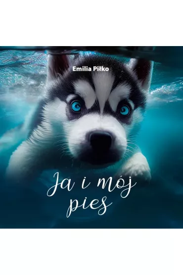 Ja i m�j pies - Emilia  Pi�ko