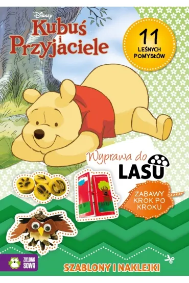 Kubu� i Przyjaciele. Wyprawa do lasu. Zabawy krok po kroku
