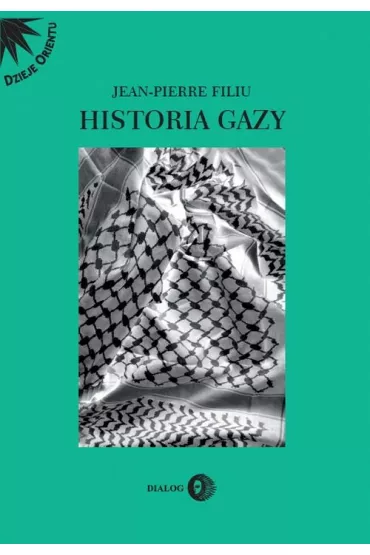 Historia Gazy - Filiu Jean-Pierre