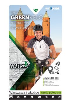 Green Velo. Warszawa i okolice cz. pn.