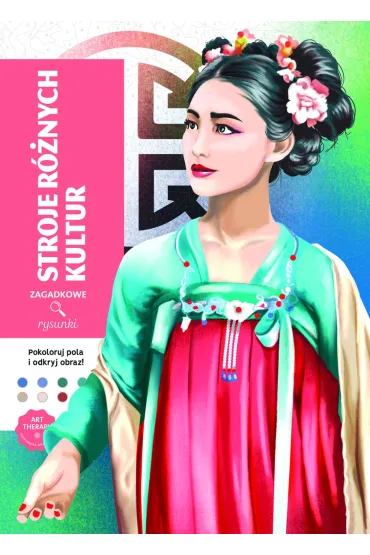 Stroje r�nych kultur. Kolorowanka antystresowa. Zagadkowe rysunki - Sandrine Fourrier ilustr, Nathalie Lavaud