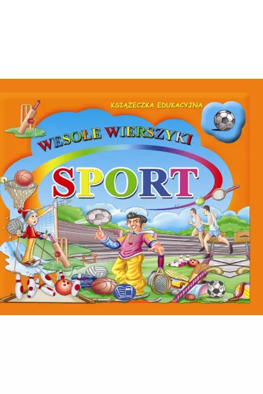 Sport. Wierszyki z naklejkami % * * - Krystyna Pawliszak