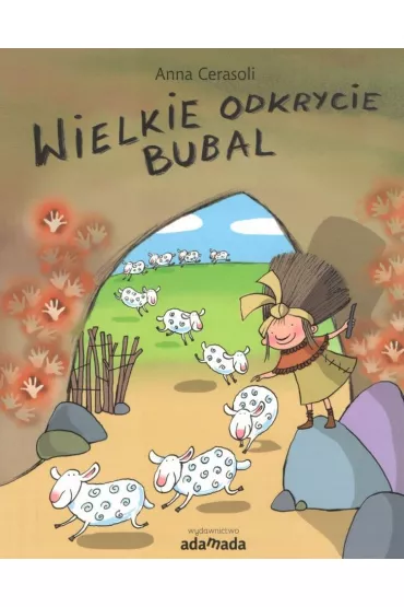 Wielkie odkrycie bubal - Anna Cerasoli
