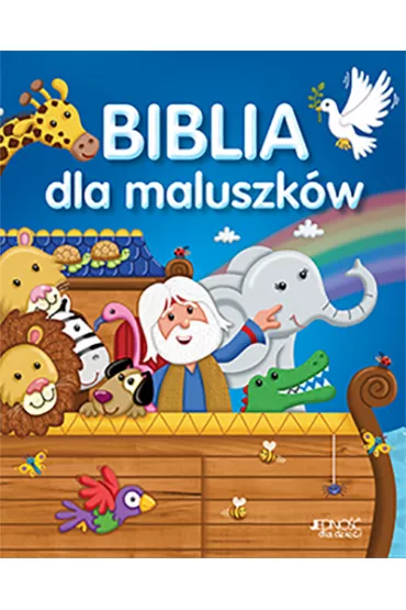 Biblia dla maluszk�w - Juliet David, Chris  Embleton-Hall Ilustr