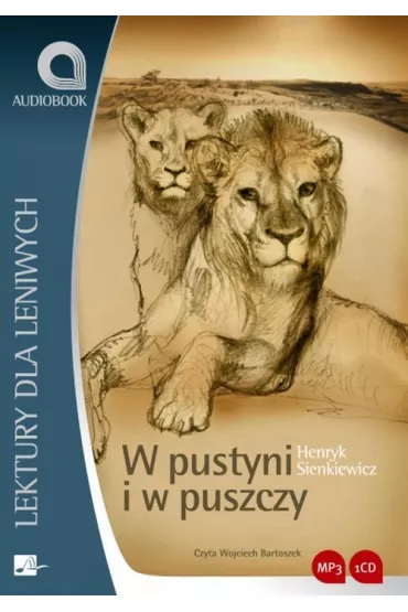 Audiobook W pustyni i w puszczy mp3 - Henryk Sienkiewicz