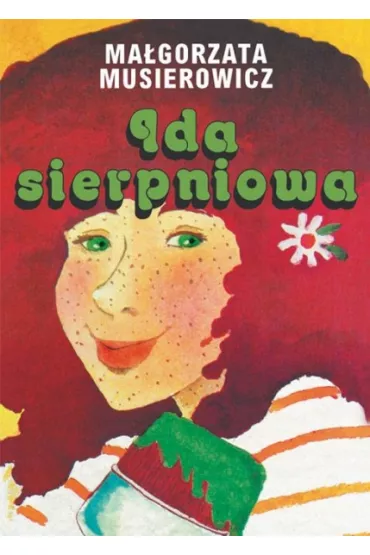 Ida sierpniowa. Je�ycjada. Tom 4 - Ma�gorzata Musierowicz