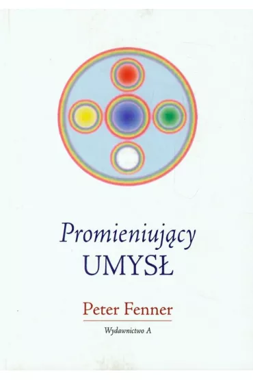 Promieniuj�cy umys� - Peter Fenner