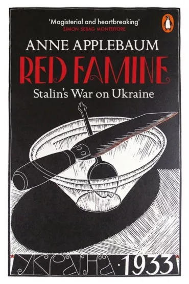 Red Famine - Anne Applebaum