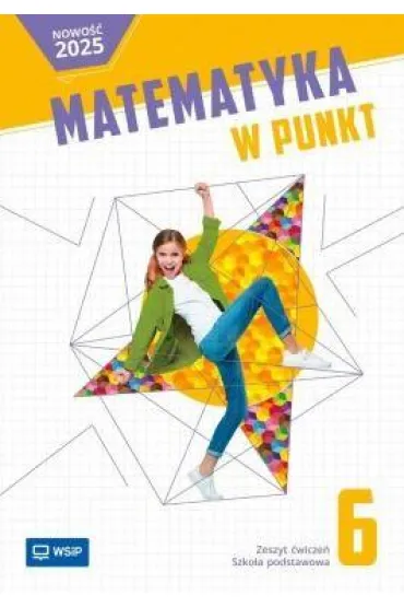 Matematyka w punkt. Szko�a podstawowa. Klasa 6. Zeszyt �wicze� - Aleksandra  Tutka