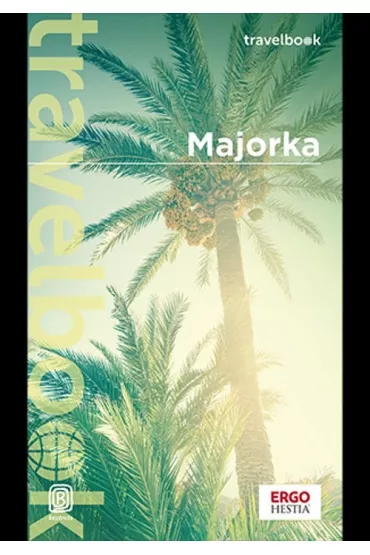 Majorka. Travelbook - Dominika Zar�ba