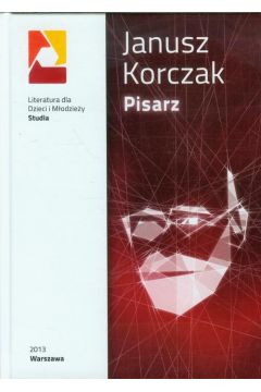 eBook Janusz Korczak. Pisarz pdf