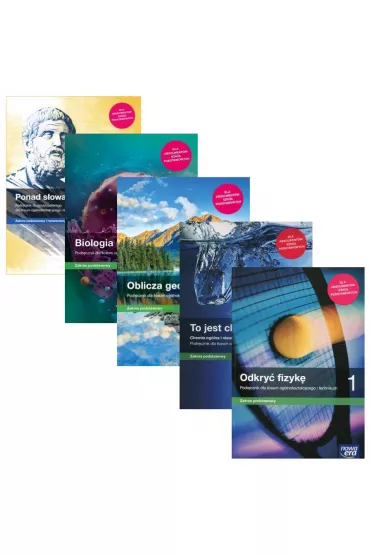 Pakiet podr�cznik�w do 1 klasy liceum og�lnokszta�c�cego i technikum: J�zyk polski, Biologia, Geografia, Chemia, Fizyka