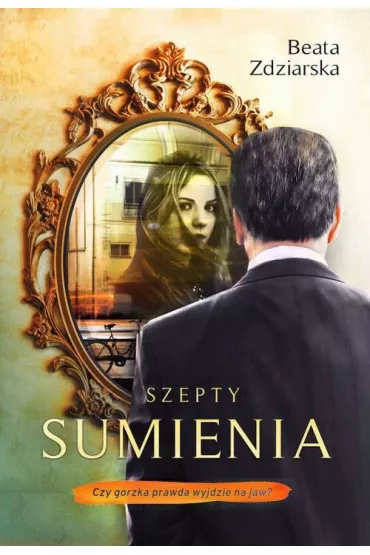 Szepty sumienia - Beata Zdziarska