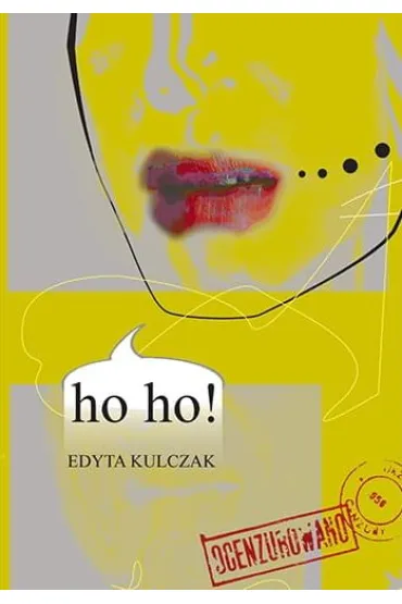 ho ho! - Edyta Kulczak