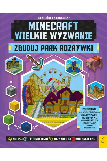 Minecraft. Zbuduj park rozrywki - Anne Rooney