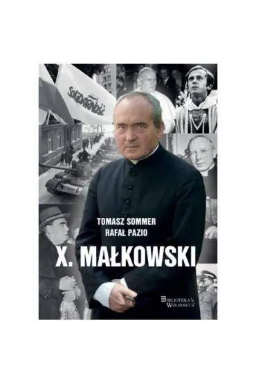 X. Ma�kowski - Rafa� Pazio, Tomasz Sommer