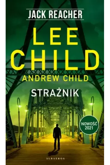 Stranik. Jack Reacher - Lee Child, Andrew Child
