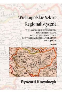 eBook Wielkopolskie szkice regionalistyczne Tom 6 pdf
