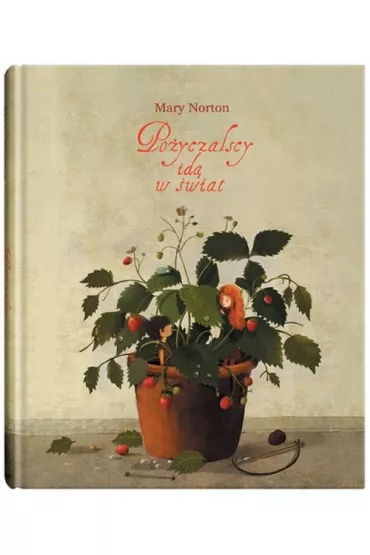 Po�yczalscy id� w �wiat - Mary Norton