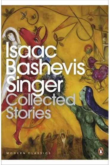 Collected Stories. Isaac Bashevis Singer - Isaak Bashevis Singer