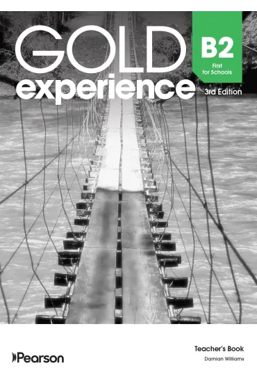 Gold Experience 3rd Edition. B2 First for Schools. Teacher's Book