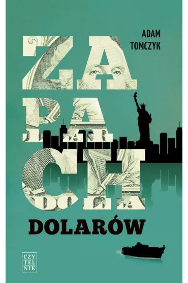 Zapach dolar�w - Adam Tomczyk
