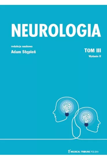 Neurologia. Tom 3 - Adam Stpie