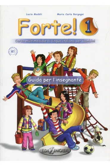 Forte! 1 przewodnik metodyczny - Maddii Lucia Borgogoni Maria