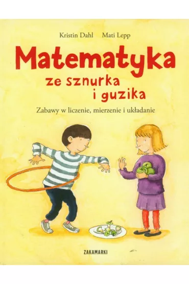 Matematyka ze sznurka i guzika - Kristin Dahl, Mati Lepp