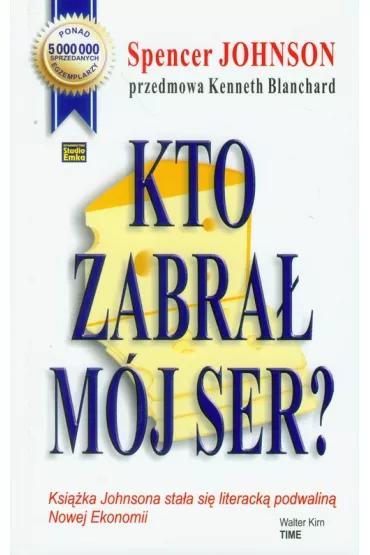 Kto zabra mj ser - Spencer Johnson