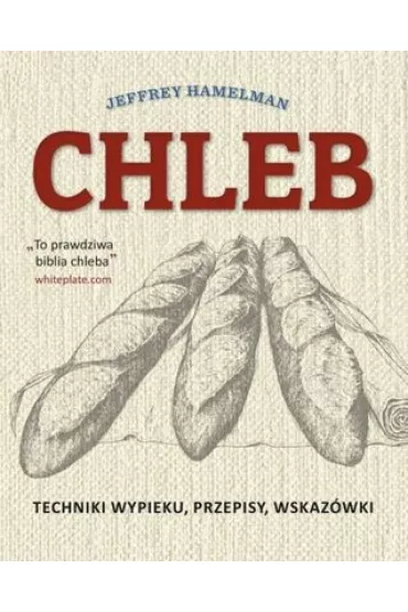 Chleb - Jeffrey Hamelman