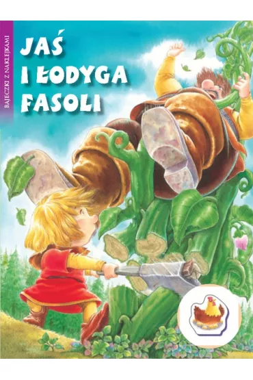 Bajeczki z naklejkami. Ja� i �odyga fasoli