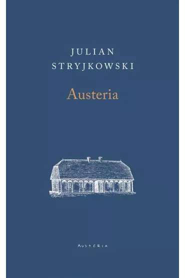 Austeria - Julian Stryjkowski