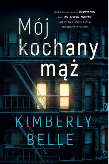 Mój kochany mąż - Kimberly Belle