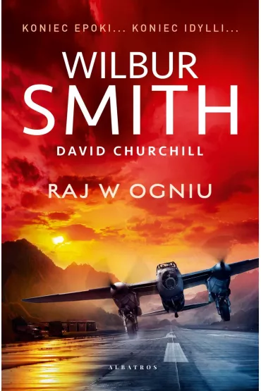 Raj w ogniu - Wilbur Smith