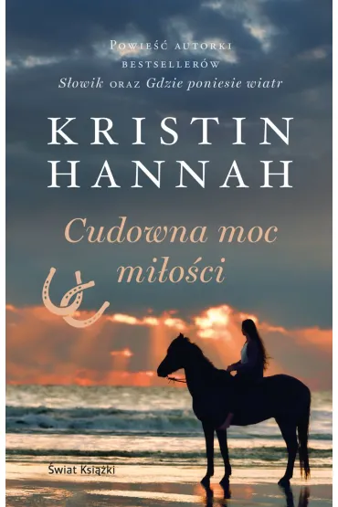 Cudowna moc mi�o�ci - Kristin Hannah