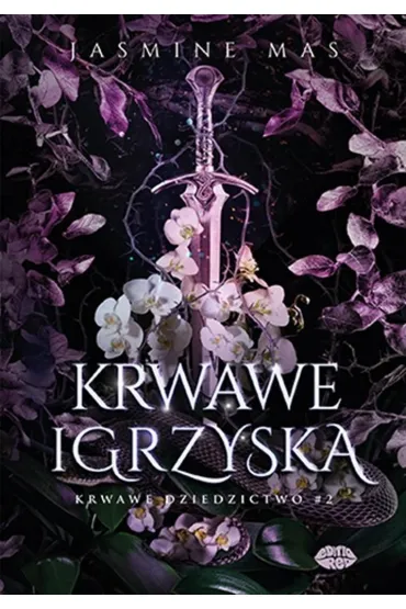 Krwawe dziedzictwo T.2 Krwawe igrzyska - Jasmine Mas