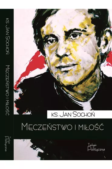 M�cze�stwo i mi�o�� - Jan Ks Socho�