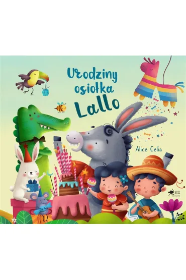 Urodziny osio�ka Lallo - Alice Celia