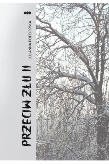 Przeciw z�u T.2 - Julianna Podborska