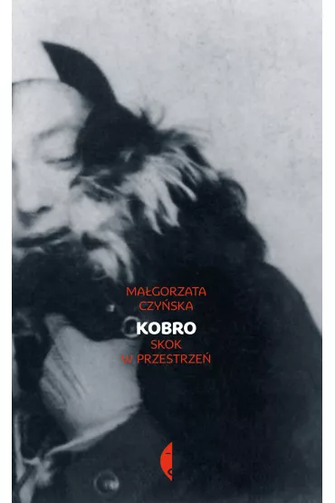 Kobro. Skok w przestrze� - Ma�gorzata Czy�ska