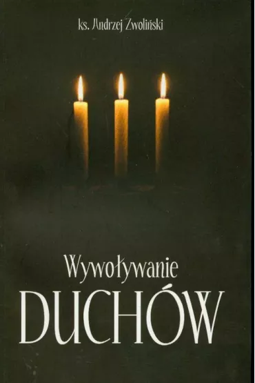 Wywo�ywanie duch�w - Andrzej Zwoli�ski