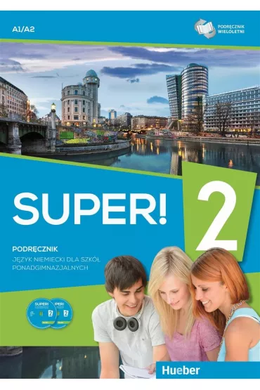 Super! 2. Podr�cznik wieloletni do j�zyka niemieckiego dla szk� ponadgimnazjalnych - Anna Breitsameter, Przemys�aw G�bal, S�awomira Ko�sut