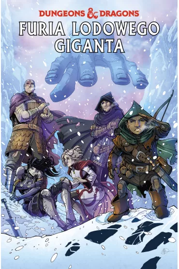 Furia lodowego giganta. Dungeons & Dragons. Tom 3 - Jim  Zub, Netho Diaz