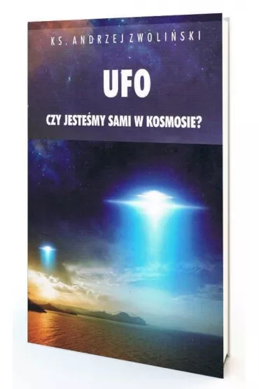 Ufo. Czy jeste�my sami w kosmosie - Andrzej Zwoli�ski