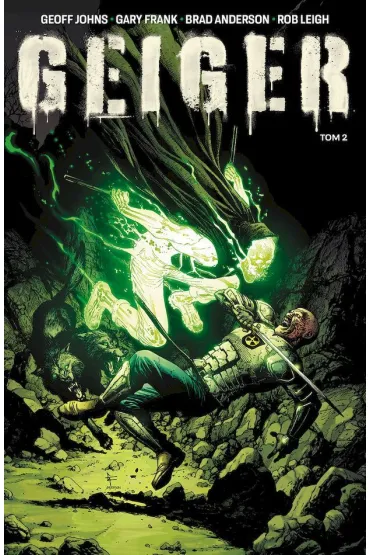 Geiger. Tom 2 - Geoff Johns, Gary Frank