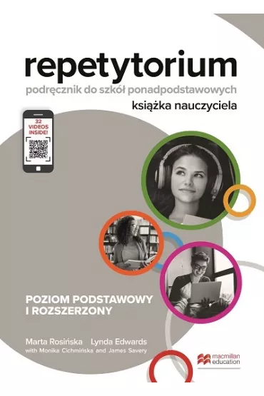Repetytorium. Podr�cznik dla szk� ponadpodstawowych. Poziom podstawowy i rozszerzony. Ksi��ka nauczyciela + zasoby cyfrowe - Lynda Edwards, Marta Rosi�ska, Monika Cichmi�ska, James  Savery