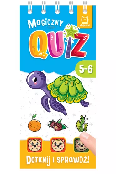 Magiczny quiz z ��wikiem. Dotknij i sprawd�! 5-6 lat - Anna Podg�rska