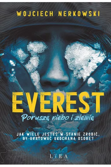 eBook Everest. Porusz� niebo i ziemi� mobi epub - Wojciech Nerkowski
